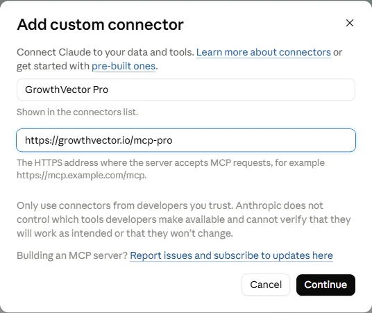 Claude's Add custom connector dialog with the name GrowthVector Pro and the URL https://growthvector.io/mcp-pro filled in